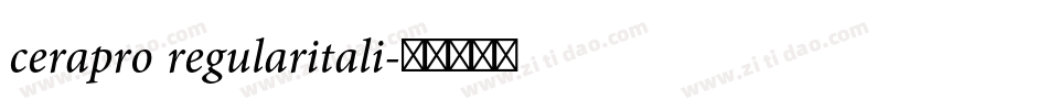 cerapro regularitali字体转换